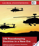 Doctrine de maintien de la paix des Nations Unies dans une nouvelle ère, s'adapter à la stabilisation, à la protection et aux nouvelles menaces