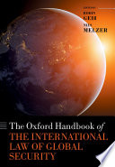 Le manuel d'Oxford sur le droit international de la sécurité mondiale