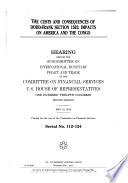 The Costs and Consequences of Dodd-Frank Section 1502, Impacts on America and the Congo : Audience devant le Sous-comité sur la politique monétaire internationale et le commerce du Comité des services financiers, Chambre des représentants des États-Unis, Cent douzième Congrès, Deuxième session, 10 mai , 2012