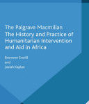 L'histoire et la pratique de l'intervention et de l'aide humanitaires en Afrique
