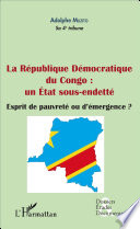 La République démocratique du Congo : un État sous-endetté (fascicule broché), Esprit de pauvreté ou d'émergence ?