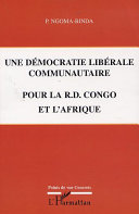Une démocratie libérale communautaire pour la République démocratique du Congo et l'Afrique