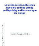 Les ressources naturelles dans les conflits armés en République démocratique du Congo