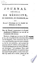Journal général de médecine, de chirurgie et de pharmacie françaises et étrangères, ou, Recueil périodique de la Société de médecine de Paris