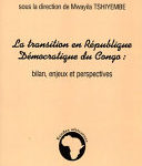 La transition en République démocratique du Congo, bilan, enjeux et perspectives