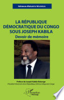 La République démocratique du Congo sous Joseph Kabila, Devoir de mémoire