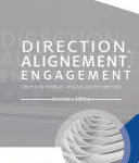 Direction, alignement, engagement: obtenir de meilleurs résultats grâce au leadership, deuxième édition (français)