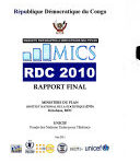 République démocratique du Congo, enquête par grappes à indicateurs multiples : MICS RDC 2010 : rapport final