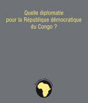 Quelle diplomatie pour la République démocratique du Congo ?
