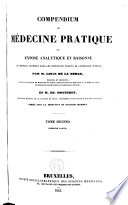 Compendium de médecine pratique ou Exposé analytique et raisonné des travaux contenus dans les principaux traités de pathologie interne