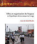 Villes et organisation de l’espace au Congo (RDC)