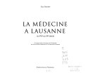 La médecine à Lausanne du XVIe au XXe siècle