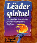 Le Leader spirituel, les qualités importantes pour les responsables d’églises