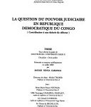 La question du pouvoir judiciaire en République démocratique du Congo, contribution à une théorie de réforme