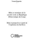 Rôles et stratégies de la société civile en République démocratique du Congo, Bilan et perspectives à partir de l’expérience du Sud-Kivu