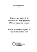 Rôles et stratégies de la société civile en République démocratique du Congo, Bilan et perspectives à partir de l’expérience du Sud-Kivu