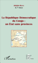 La République démocratique du Congo, un État sans provinces : 1re tribune