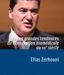 Les grandes tendances de l’innovation biomédicale au XXIe siècle