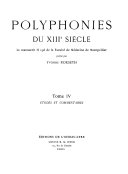 Polyphonies du XIIIe siècle, le manuscrit H 196 de la Faculté de médecine de Montpellier