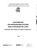 Cartographie des professionnels de sexe dans 4 provinces de la RDC, Kinshasa, Bas-Congo, Katanga & Orientale