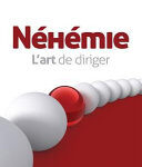 Néhémie, L’art de Diriger